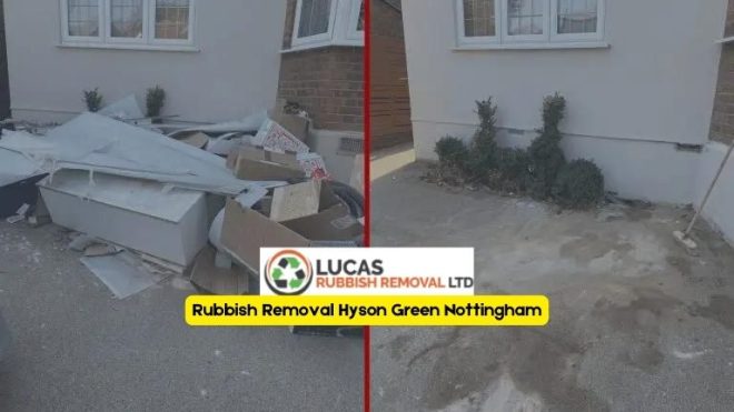 Rubbish Removal Hyson Green Nottingham