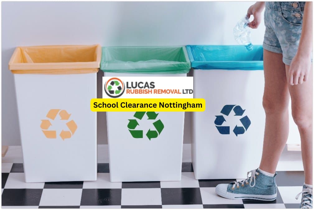 School Clearance Nottingham
