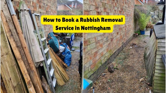 How to Book a Rubbish Removal Service in Nottingham