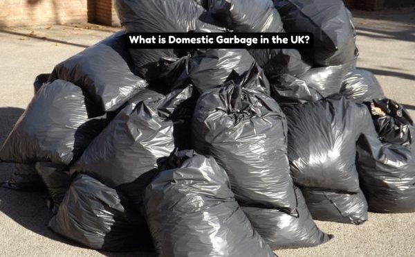 What is Domestic Garbage in the UK?